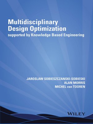 cover image of Multidisciplinary Design Optimization Supported by Knowledge Based Engineering